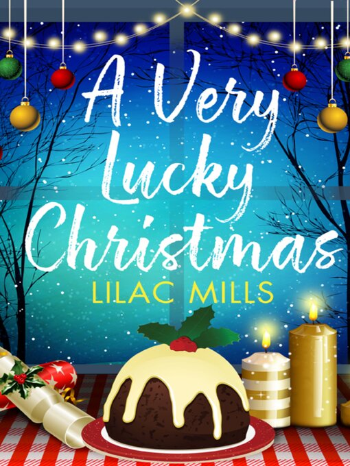 Title details for A Very Lucky Christmas by Lilac Mills - Available